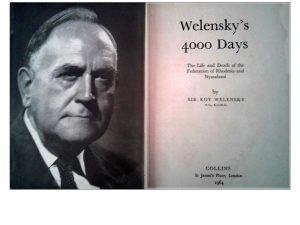 Welensky's 4000 days (Slide from The History of Jewish People of Zimbabwe talk by Benny Leon)