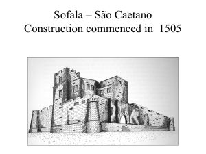 Sofala – São Caetano (Slide from The History of the Portuguese in Zimbabwe talk by Henrik Ellert)